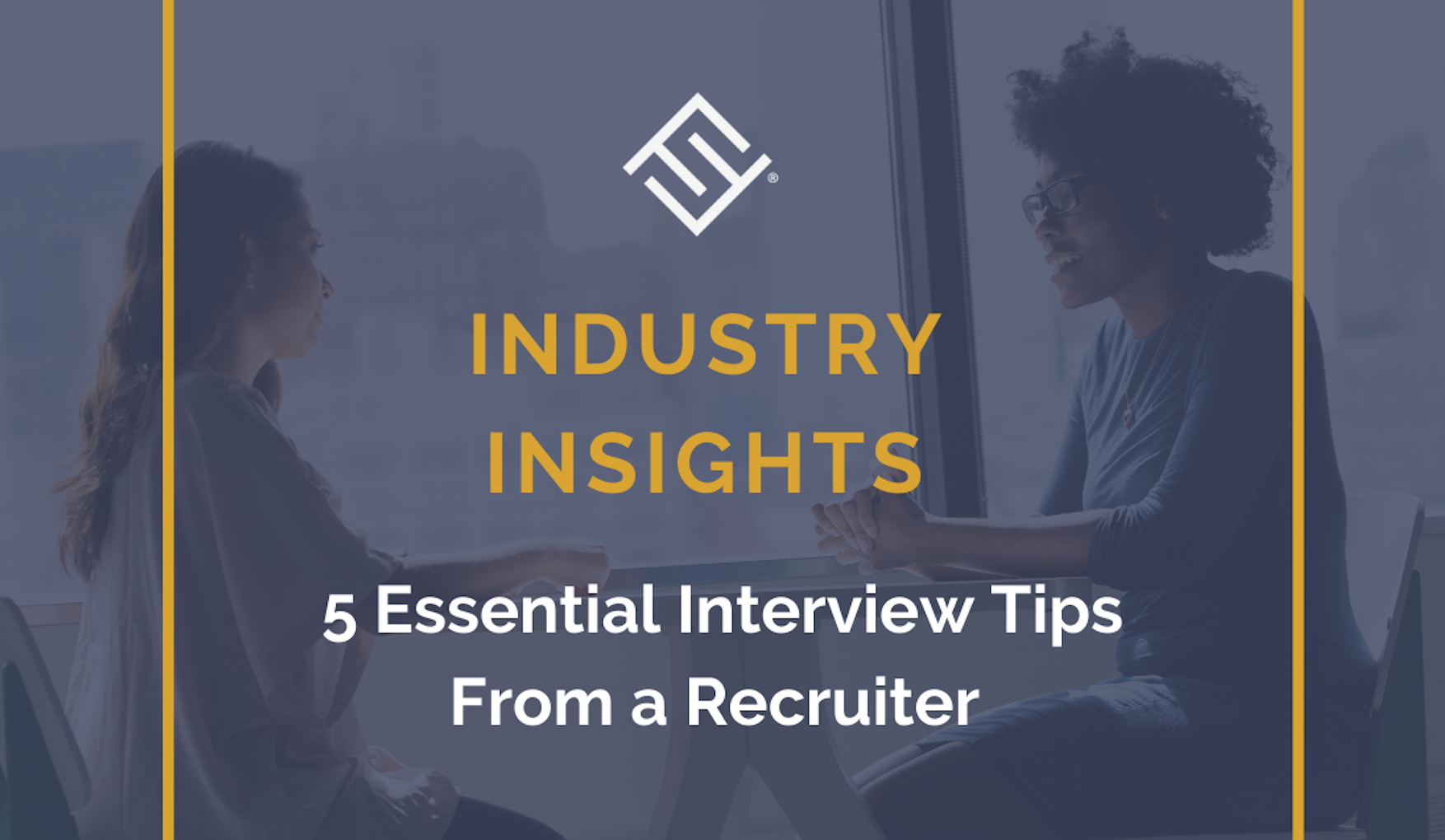 5 Essential Interview Tips From a Recruiter · Finitas
